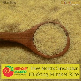 3 Months Subscription- Husking Miniket Rice 25KG